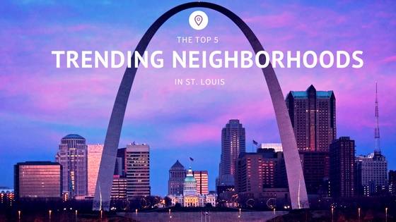 The Top 5 Trending Neighborhoods in St. Louis