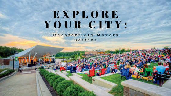 Explore Your City: Chesterfield Movers Edition
